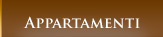 Appartamenti